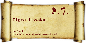 Migra Tivadar névjegykártya